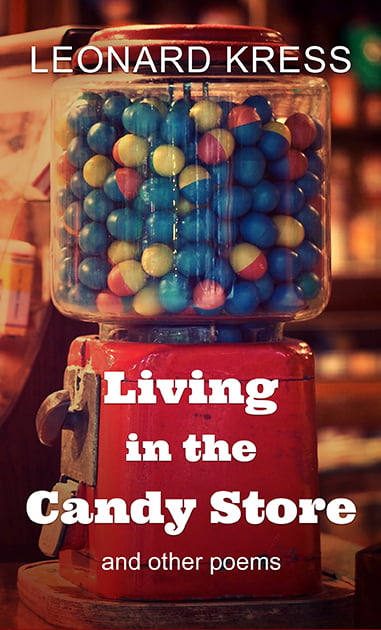 Living in the Candy Store, by Leonard Kress - Cover Art