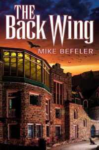 The Back Wing by Mike Befeler - Cover Art