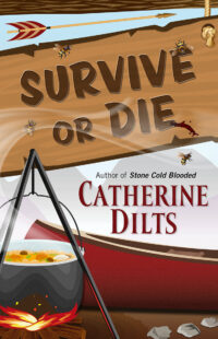 Survive or Die by Catherine Dilts - Cover Art