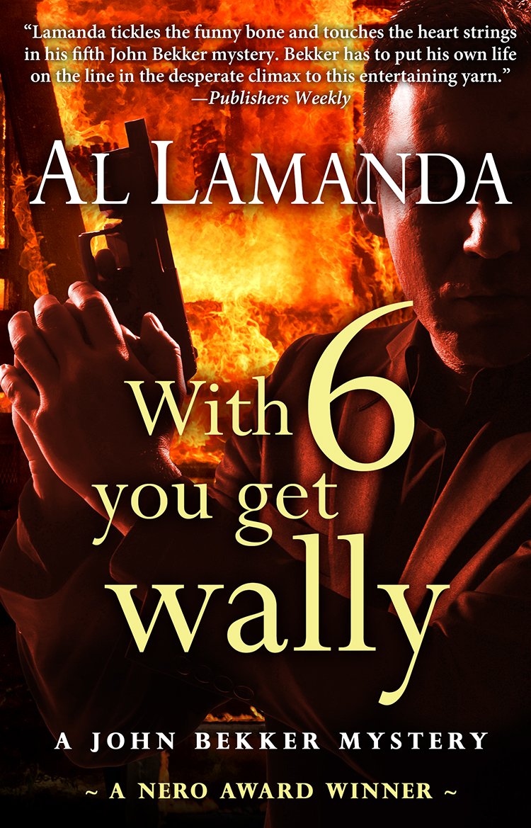 With Six You Get Wally by Al Lamanda - Cover Art