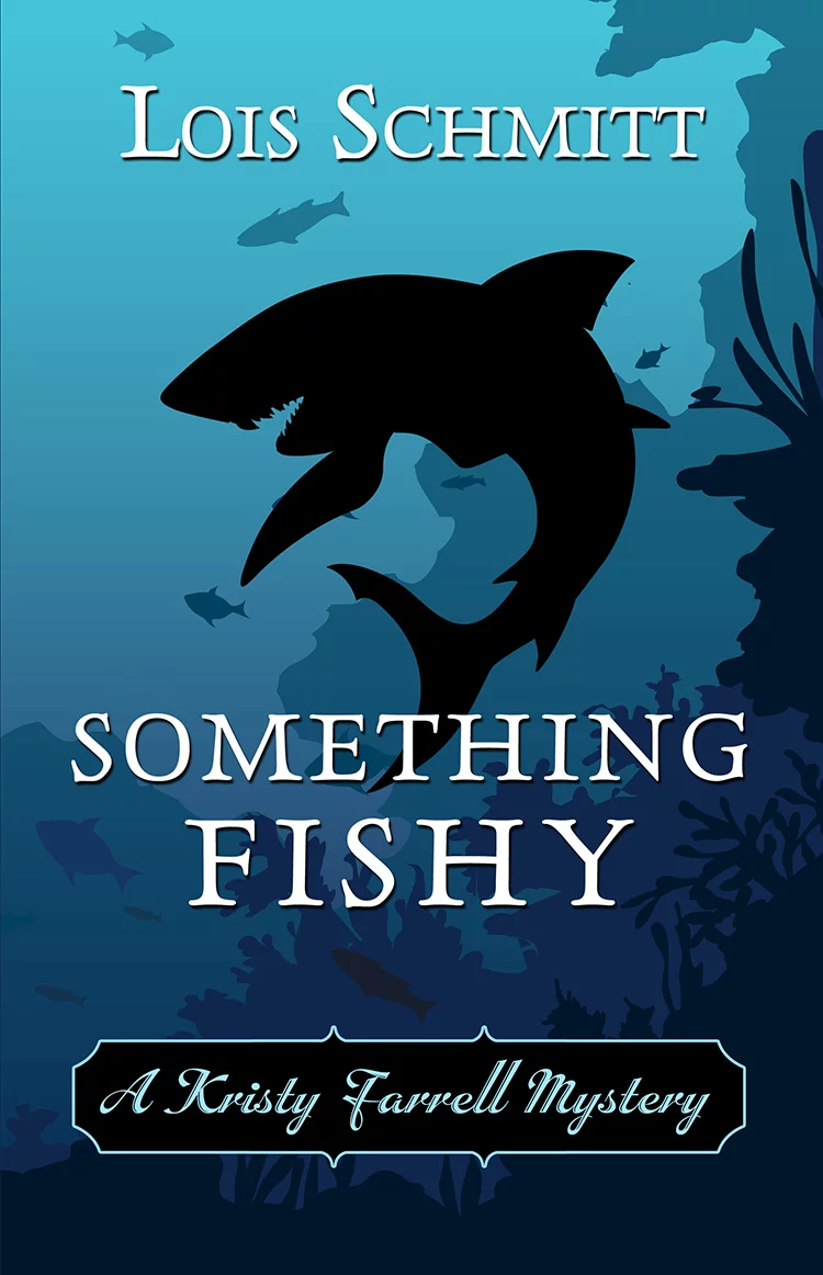 Something Fishy by Lois Schmitt - Cover Art