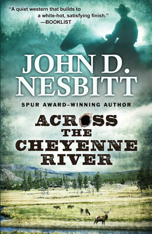 Across the Cheyenne River by John D. Nesbitt - Cover Art