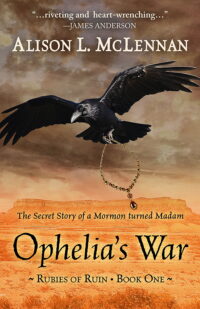 Ophelia’s War by Alison L. McLennan - Cover Art