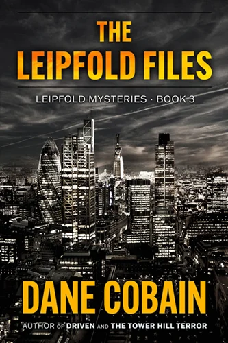 The Leipfold Files by Dane Cobaine - Cover Art