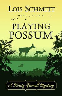 Playing Possum by Lois Schmitt
