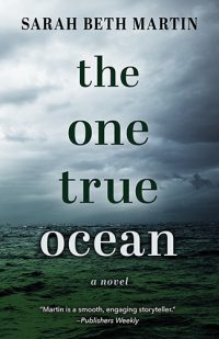 The One True Ocean by Sarah Beth Martin