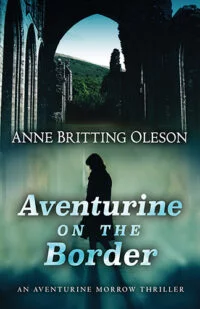 Aventurine on theBorder by Anne Britting Oleson