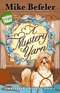 A Mystery Yarn by Mike Befeler - preorder