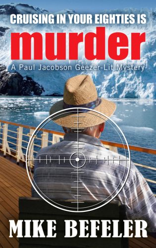 Cruising in Your Eighties is Murder by Mike Befeler - Cover Art