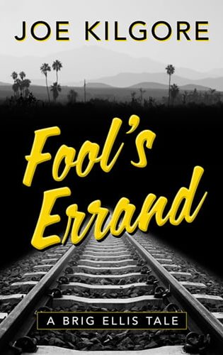Fool's Errand by Joe Kilgore - Cover Art