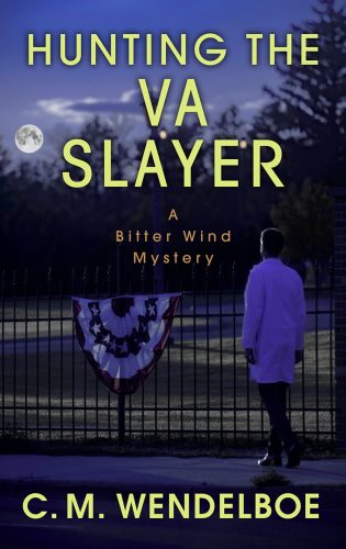 Hunting the VA Slayer by C. M. Wendelboe - Cover Art